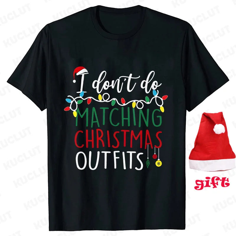 Family Matching Christmas T-shirts Tops Funny Don't Do Matching Xmas Outfits Couple Set T-shirts Clothing with Christmas Hats