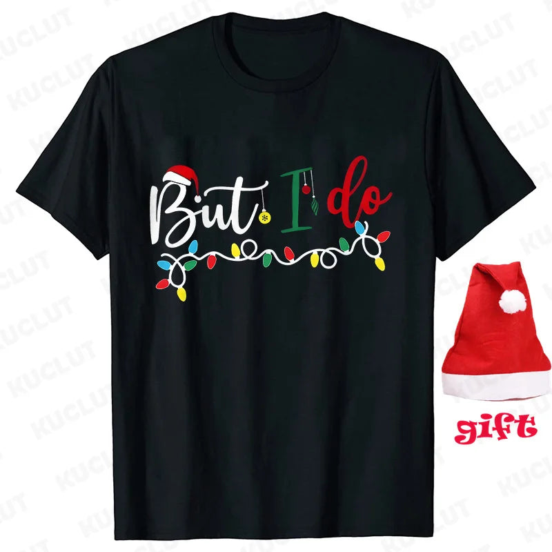 Family Matching Christmas T-shirts Tops Funny Don't Do Matching Xmas Outfits Couple Set T-shirts Clothing with Christmas Hats